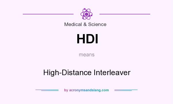 What does HDI mean? It stands for High-Distance Interleaver