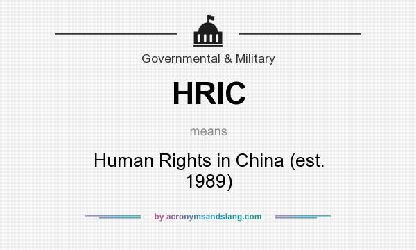 What does HRIC mean? It stands for Human Rights in China (est. 1989)