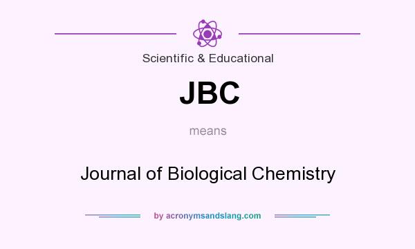 What does JBC mean? It stands for Journal of Biological Chemistry