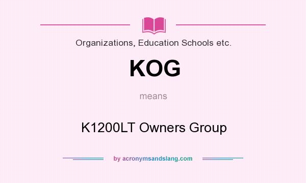 What does KOG mean? It stands for K1200LT Owners Group