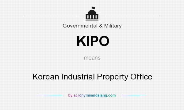 What does KIPO mean? It stands for Korean Industrial Property Office