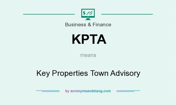 What does KPTA mean? It stands for Key Properties Town Advisory