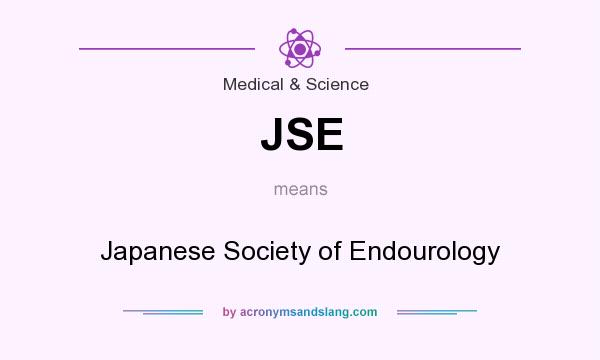 What does JSE mean? It stands for Japanese Society of Endourology