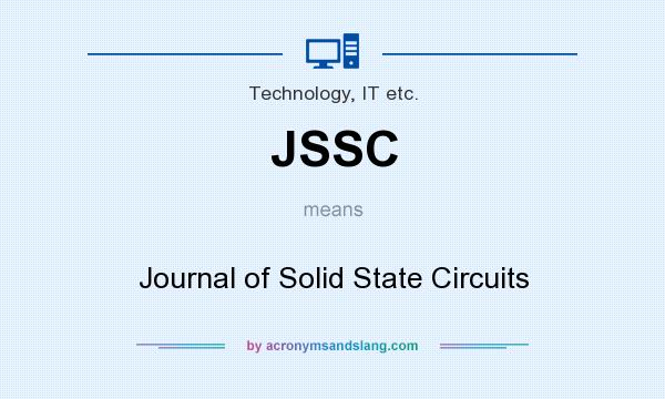 What does JSSC mean? It stands for Journal of Solid State Circuits