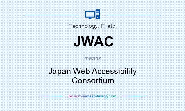 What does JWAC mean? It stands for Japan Web Accessibility Consortium