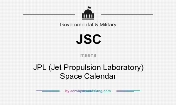 What does JSC mean? It stands for JPL (Jet Propulsion Laboratory) Space Calendar