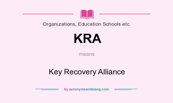 What does KRA mean? It stands for Key Recovery Alliance