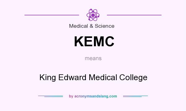 What does KEMC mean? It stands for King Edward Medical College