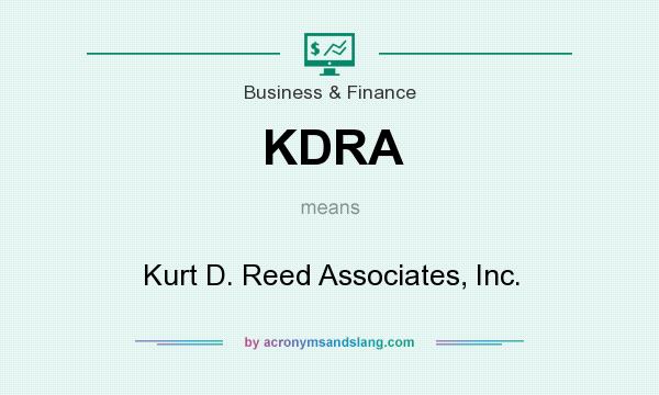 What does KDRA mean? It stands for Kurt D. Reed Associates, Inc.