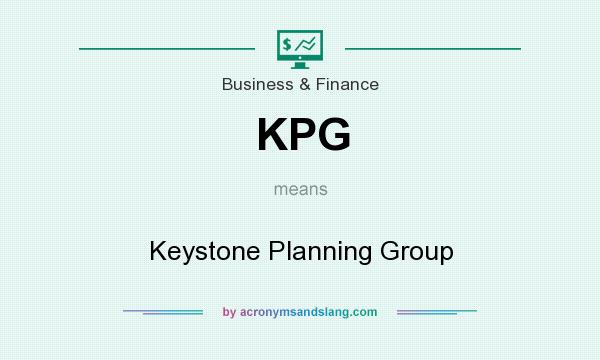 What does KPG mean? It stands for Keystone Planning Group