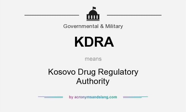 What does KDRA mean? It stands for Kosovo Drug Regulatory Authority