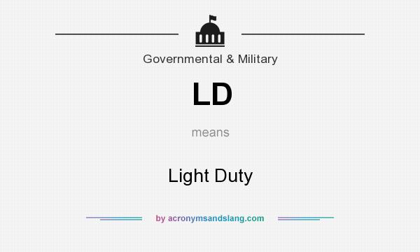 What does LD mean? It stands for Light Duty