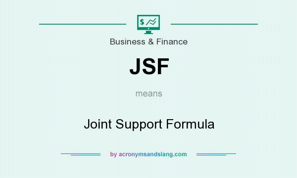 What does JSF mean? It stands for Joint Support Formula