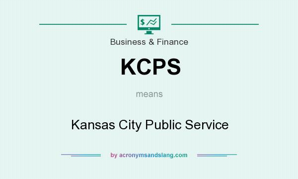 What does KCPS mean? It stands for Kansas City Public Service