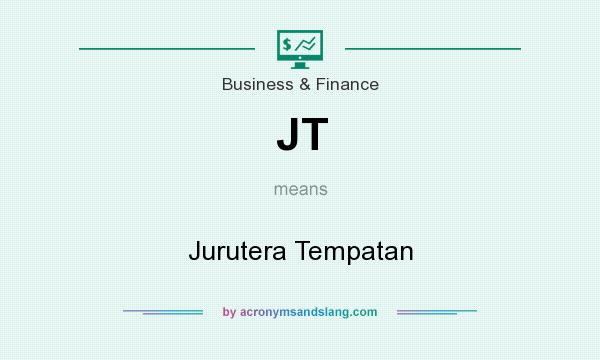 What does JT mean? It stands for Jurutera Tempatan