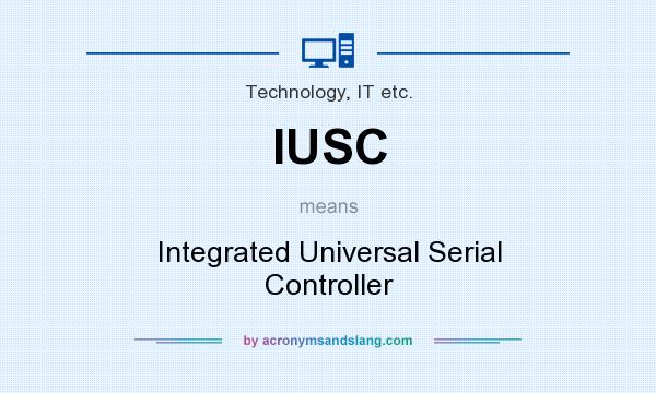 What does IUSC mean? It stands for Integrated Universal Serial Controller