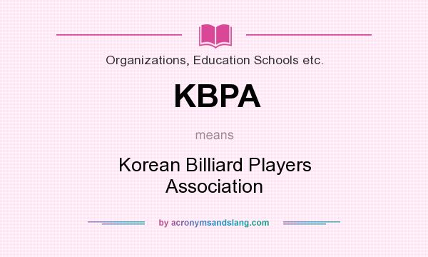 What does KBPA mean? It stands for Korean Billiard Players Association