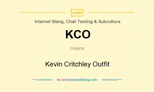 What does KCO mean? It stands for Kevin Critchley Outfit
