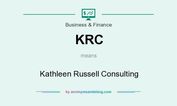What does KRC mean? It stands for Kathleen Russell Consulting