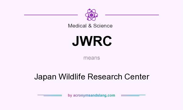 What does JWRC mean? It stands for Japan Wildlife Research Center