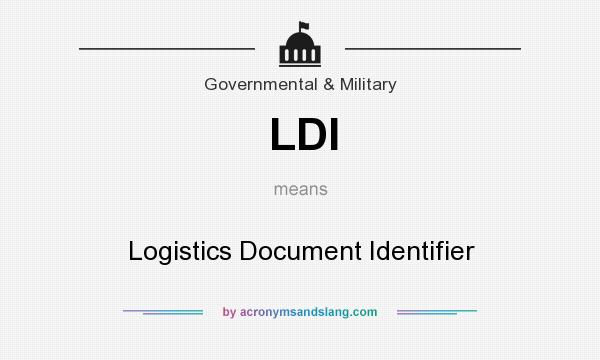What does LDI mean? It stands for Logistics Document Identifier
