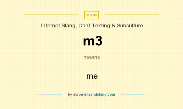 What does m3 mean? It stands for me