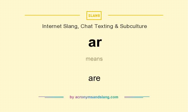 What does ar mean? It stands for are
