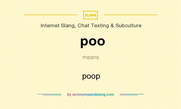 What does poo mean? It stands for poop
