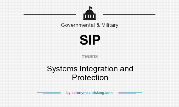 What does SIP mean? It stands for Systems Integration and Protection