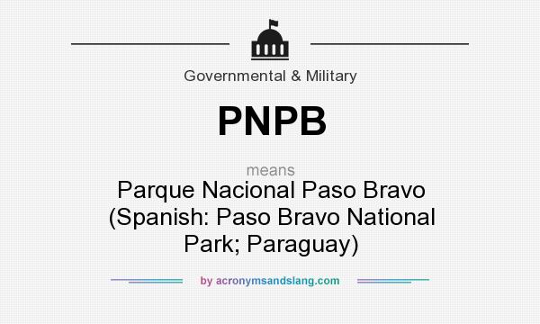 What does PNPB mean? It stands for Parque Nacional Paso Bravo (Spanish: Paso Bravo National Park; Paraguay)