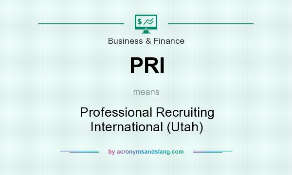 What does PRI mean? It stands for Professional Recruiting International (Utah)