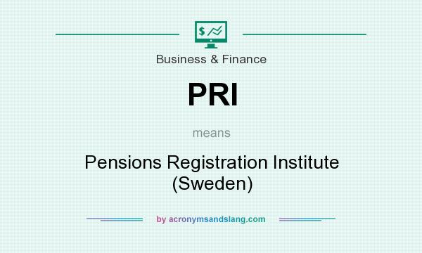 What does PRI mean? It stands for Pensions Registration Institute (Sweden)