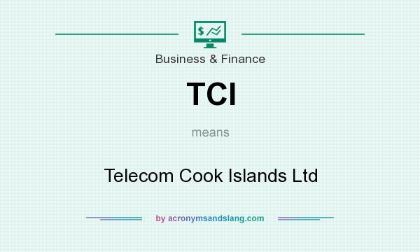 What does TCI mean? It stands for Telecom Cook Islands Ltd