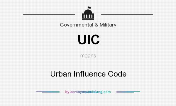 What does UIC mean? It stands for Urban Influence Code