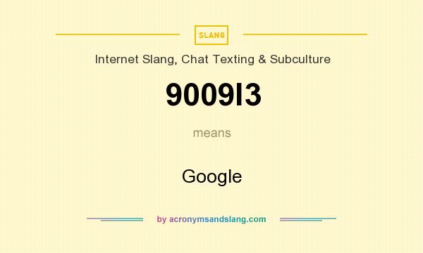 What does 9009l3 mean? It stands for Google