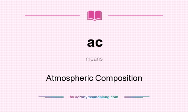 What does ac mean? It stands for Atmospheric Composition