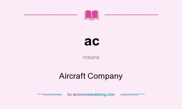 What does ac mean? It stands for Aircraft Company