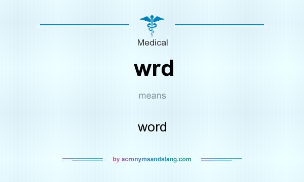 What does wrd mean? It stands for word