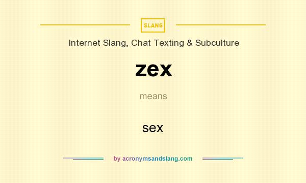 What does zex mean? It stands for sex
