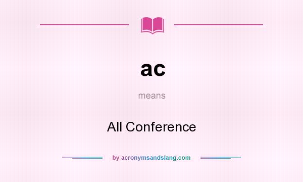 What does ac mean? It stands for All Conference