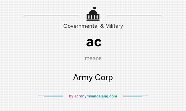 What does ac mean? It stands for Army Corp