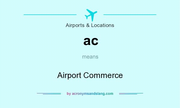 What does ac mean? It stands for Airport Commerce