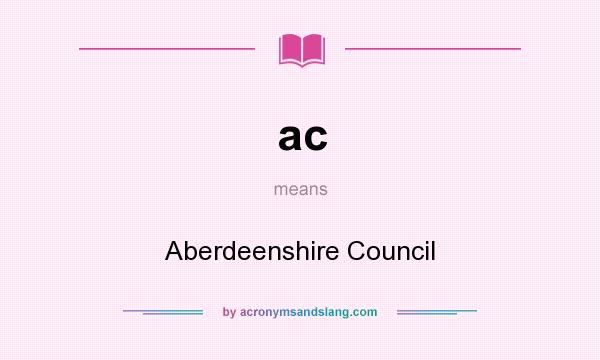 What does ac mean? It stands for Aberdeenshire Council