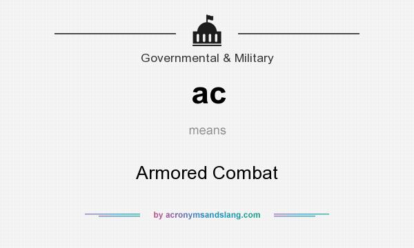 What does ac mean? It stands for Armored Combat
