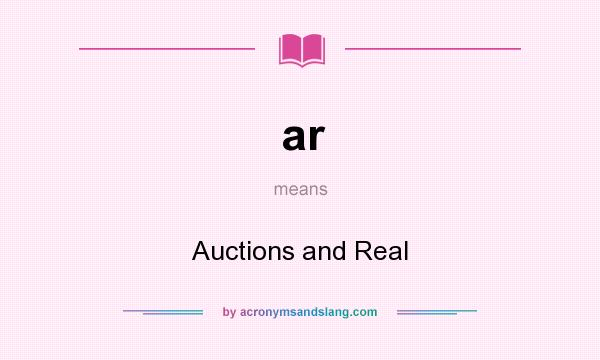 What does ar mean? It stands for Auctions and Real