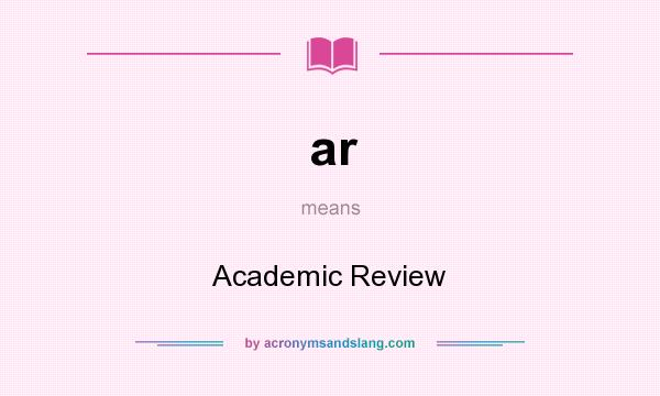 What does ar mean? It stands for Academic Review