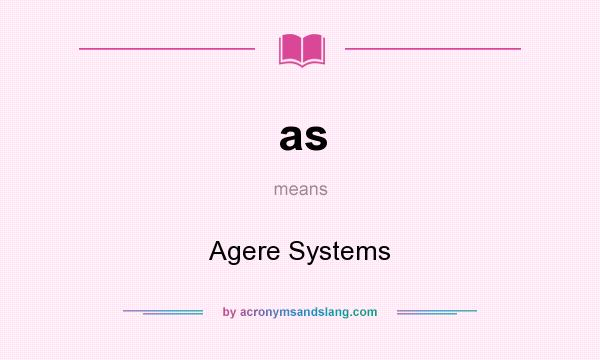 What does as mean? It stands for Agere Systems