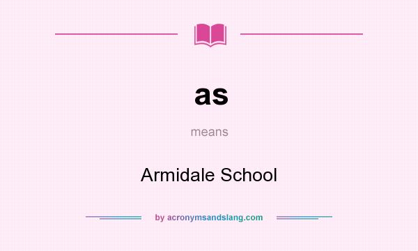 What does as mean? It stands for Armidale School