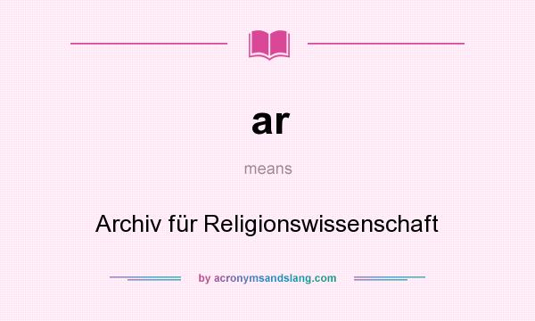 What does ar mean? It stands for Archiv für Religionswissenschaft