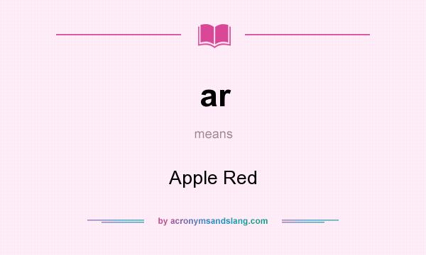 What does ar mean? It stands for Apple Red